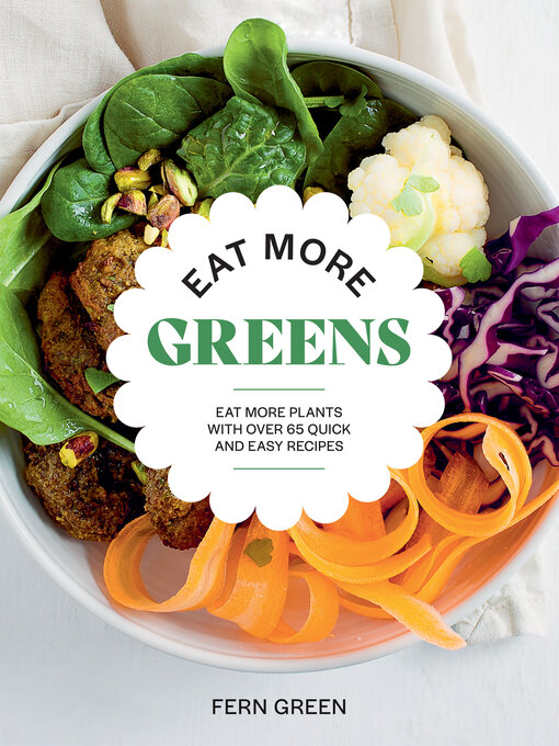 Title details for Eat More Greens by Fern Green - Available